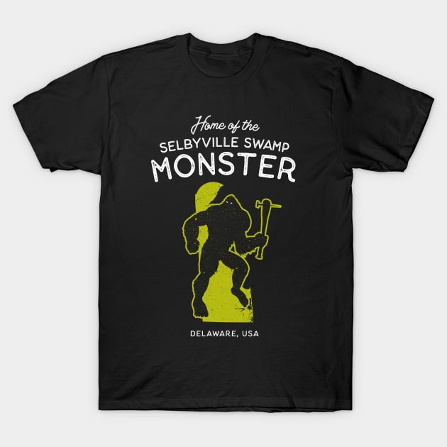 Home of the Selbyville Swamp Monster - Delaware, USA Cryptid T-Shirt by Strangeology